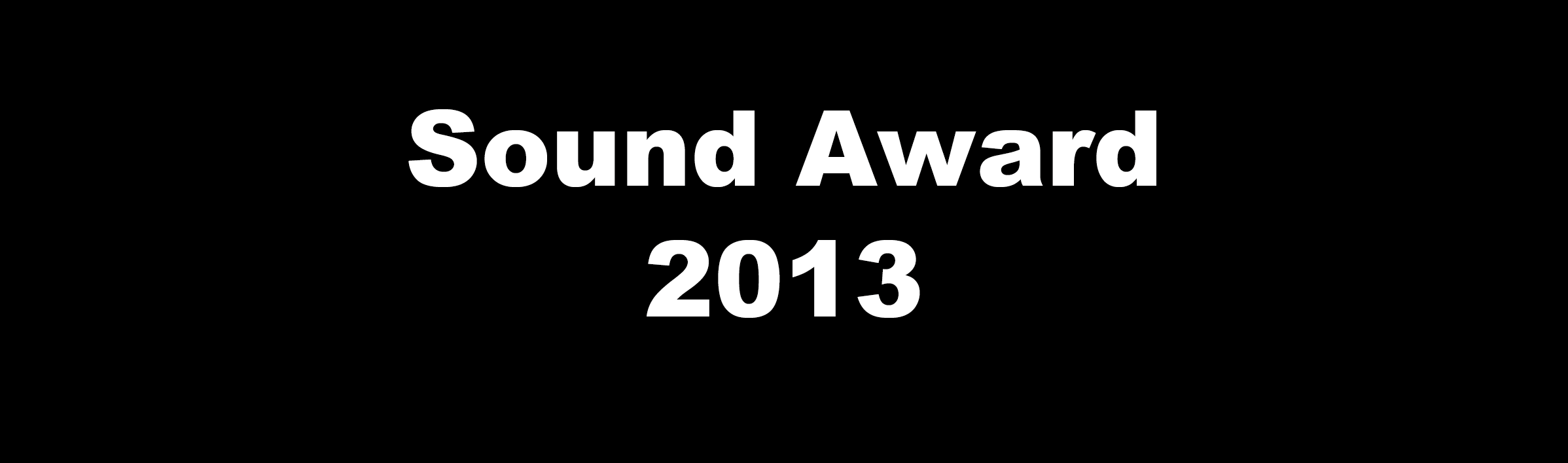 学生レコーディングコンペティション「サウンドアウォード2013」開催！登録締め切りは7月24日（水）！
